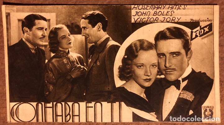Cine: CONFIABA EN TI POR ROSEMARY AMES,JOHN BOLES Y VICTOR JORY. PRODUCCI&Oacute;N FOX. A&Ntilde;OS 30.