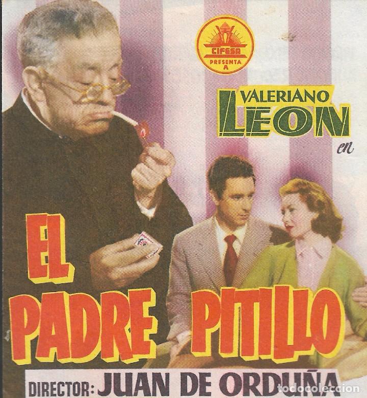Cine: PROGRAMA DOBLE - EL PADRE PITILLO - VALERIANO LE&Oacute;N - CINE AVENIDA (M&aacute;laga) - 1955. - Foto 1