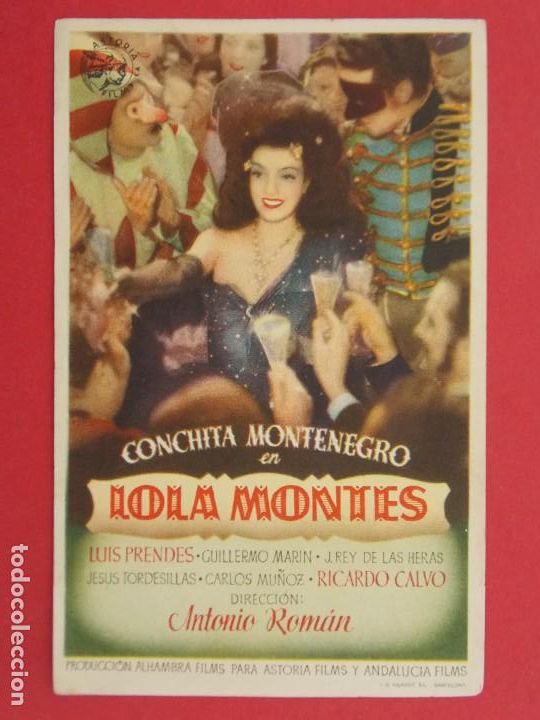 Cinema: LOLA MONTES - A&Ntilde;O 1944 - FOLLETO - PROGRAMA CINE - CONCHITA MONTENEGRO ..L688