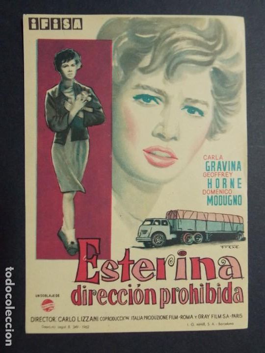 Cine: ESTERINA DIRECCION PROHIBIDA - A&Ntilde;O 1962 - FOLLETO - PROGRAMA CINE - CARLA GRAVINA ..L705