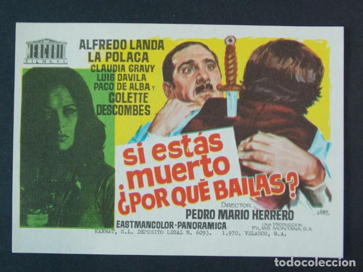 Cine: SI EST&Aacute;S MUERTO &iquest;POR QU&Eacute; BAILAS? - A&Ntilde;O 1970 - FOLLETO - PROGRAMA CINE - DIBUJANTE JANO .. L750