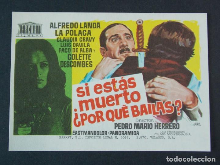 Cine: SI EST&Aacute;S MUERTO &iquest;POR QU&Eacute; BAILAS? - A&Ntilde;O 1970 - FOLLETO - PROGRAMA CINE - DIBUJANTE JANO .. L751