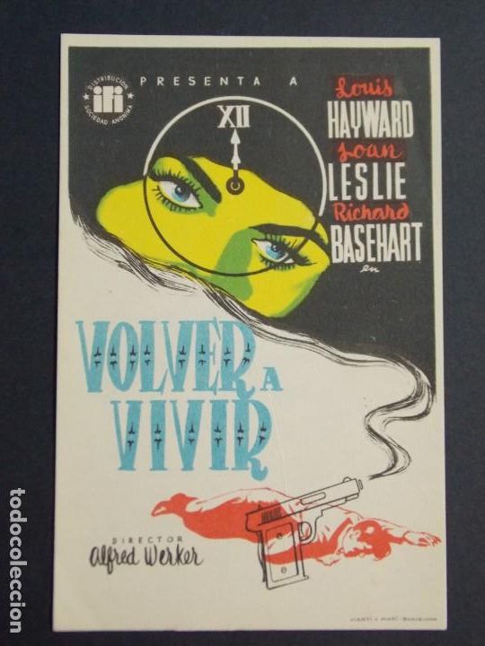 Cine: VOLVER A VIVIR - A&Ntilde;O 1950 - FOLLETO - PROGRAMA CINE - LOUIS HAYWARS ..L821