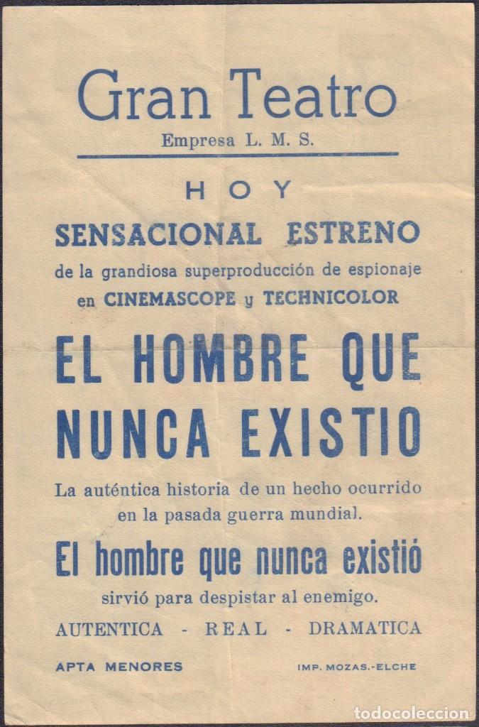 Cine: Programa sencillo de EL HOMBRE QUE NUNCA EXISTI&Oacute; (1956) - Gran Teatro de Elche - Foto 2