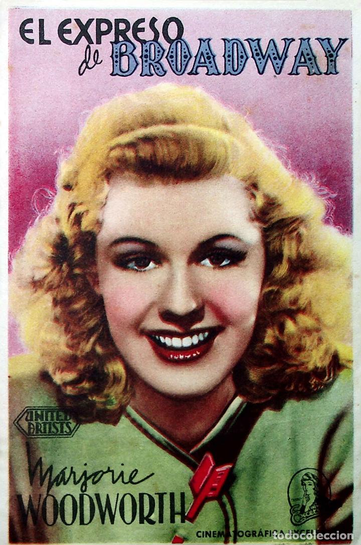  Flyers Publicitaires de films Anciens: PROGRAMA DE MANO. EL EXPRESO DE BROADWAY. United Artists, 1945. MARJORIE WOODWORTH DENNIS O'KEEFE