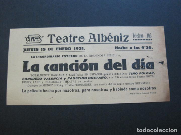 Cine: GIRONA-TEATRE ALBENIZ-LA CANCION DEL DIA-A&Ntilde;O 1931-PROGRAMA DE CINE-VER FOTOS-(V-20.390)