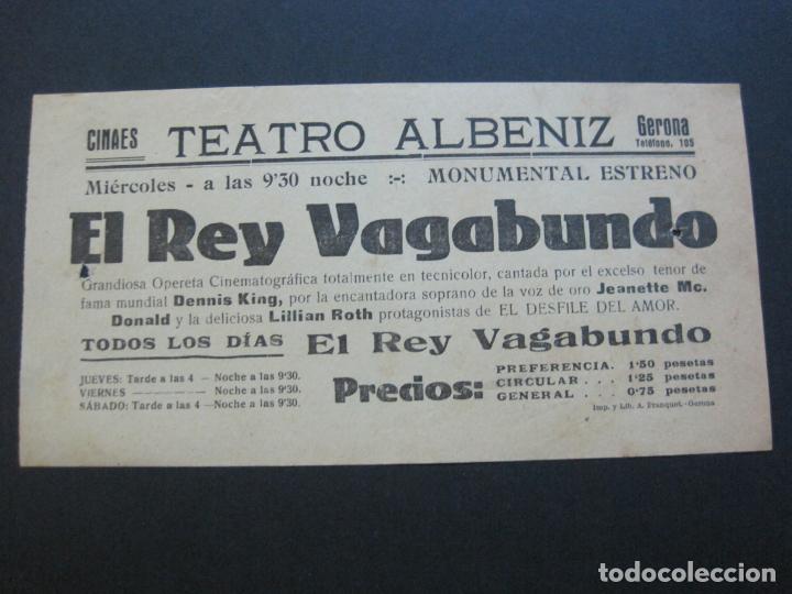  Flyers Publicitaires de films Anciens: GIRONA-TEATRE ALBENIZ-EL REY VAGABUNDO-A&Ntilde;OS 30-PROGRAMA DE CINE-VER FOTOS-(V-20.391)