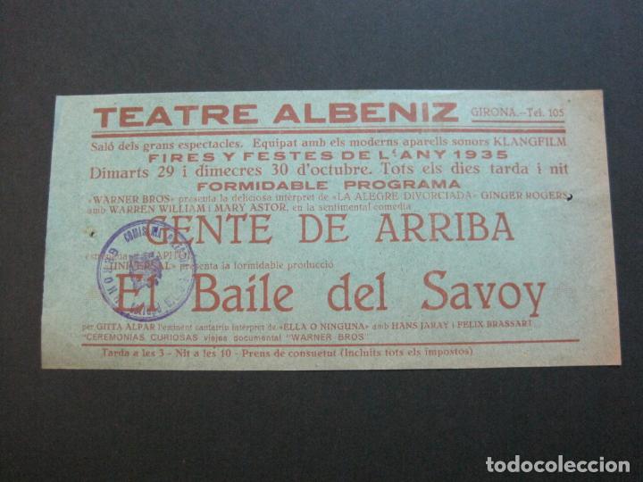  Flyers Publicitaires de films Anciens: GIRONA-TEATRE ALBENIZ-GENTE DE ARRIBA-BAILE DEL SAVOY-A&Ntilde;O 1935-PROGRAMA DE CINE-VER FOTOS-(V-20.395)
