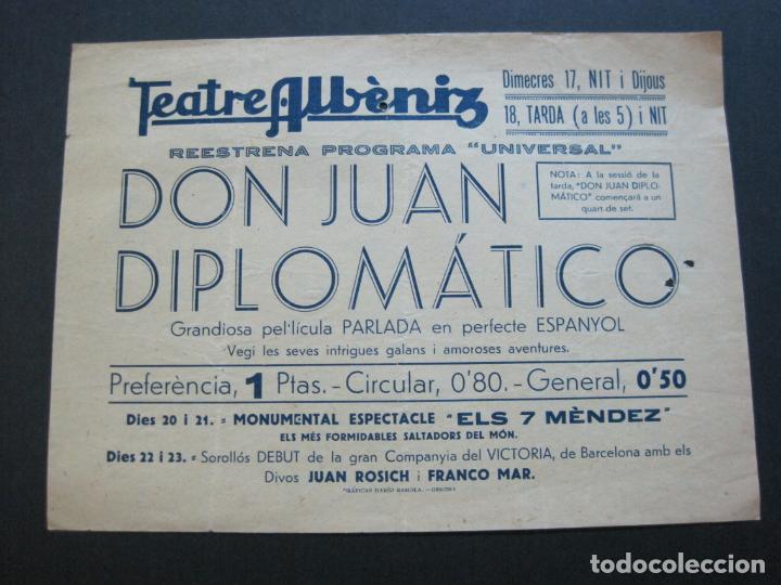 Cine: GIRONA-TEATRE ALBENIZ-DON JUAN DIPLOMATICO-A&Ntilde;OS 30-PROGRAMA DE CINE-VER FOTOS-(V-20.400)