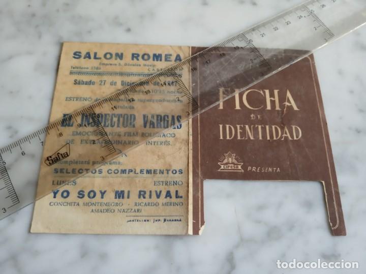 Cine: folleto de mano doble - ficha de identidad - el inspector bargas - salon romea 1947 castellon - Foto 2 - 210292731