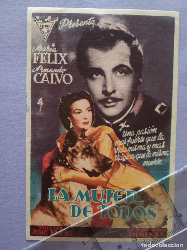  Foglietti di film di film antichi di cinema: folleto de mano - la mujer de todos - maria felix armando calvo - cine capitol - castellon -