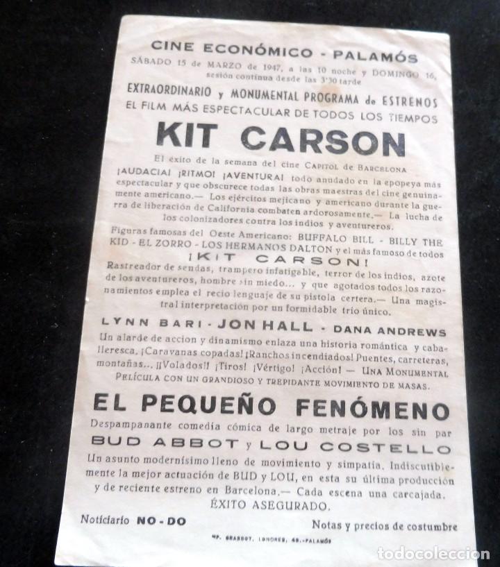Cine: PROGRAMA DE CINE - KIT CARSON - CINE ECON&Oacute;MICO - PALAM&Oacute;S - 1947 - Foto 2
