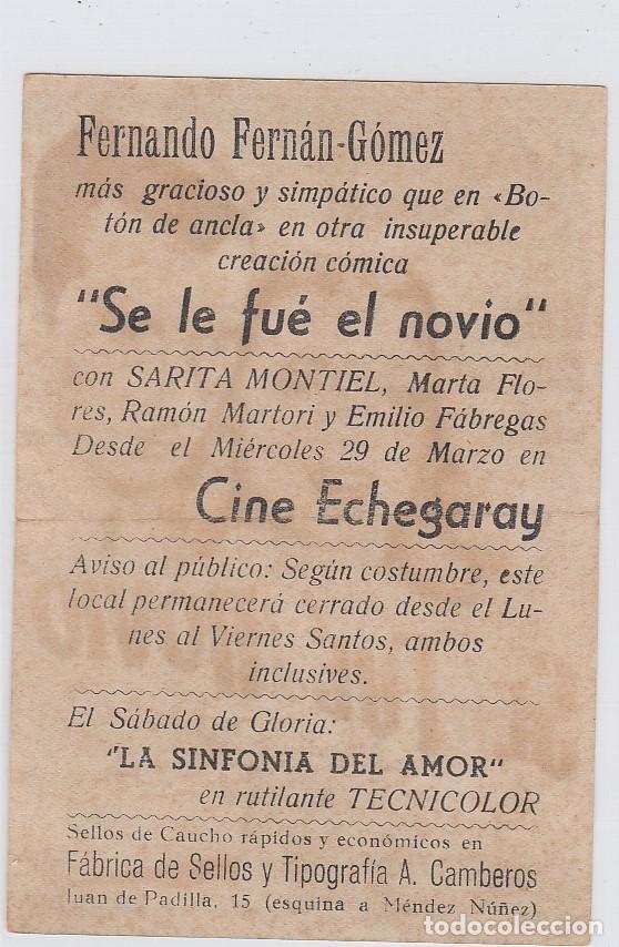 Cine: Se le fué el novio. Programa de cine. Sencillo con publicidad. Cine Echegaray. Málaga. - Foto 2 - 218634383