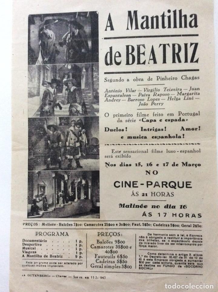 Cine: Cine . Parque ( Chaves ), Mar&ccedil;o de 1947 - A mantilha de Beatriz - Filme Luso . espanhol
