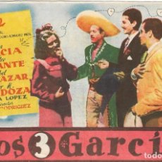Cine: PN - PROGRAMA DE CINE - LOS 3 GARCIA - SARA GARCIA, PEDRO INFANTE - CINE ECHEGARAY (MÁLAGA) - 1947.