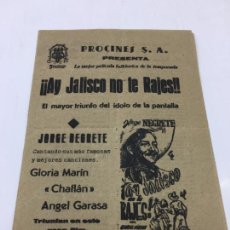 Cine: ¡¡AY JALISCO NO TE RAJES!! - CON JORGE NEGRETE Y CANCINERO EN EL INTERIOR - REF. FM-010. Lote 222594031