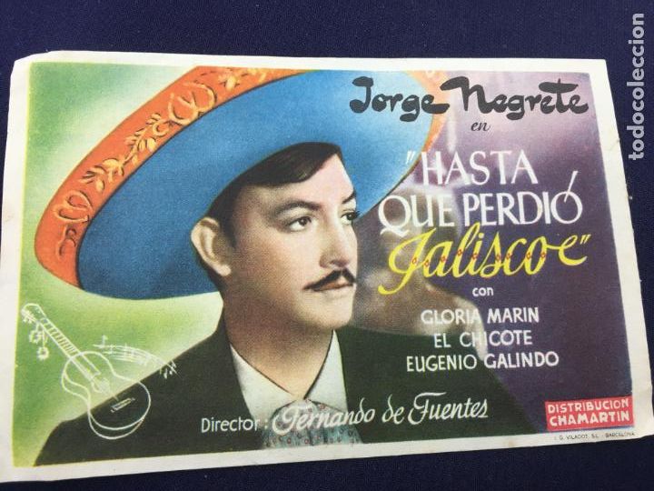 Kino: HASTA QUE PERDIO JALISCO CON JORGE NEGRETE - FOLLETO DE MANO SENCILLO - REF. FM-180