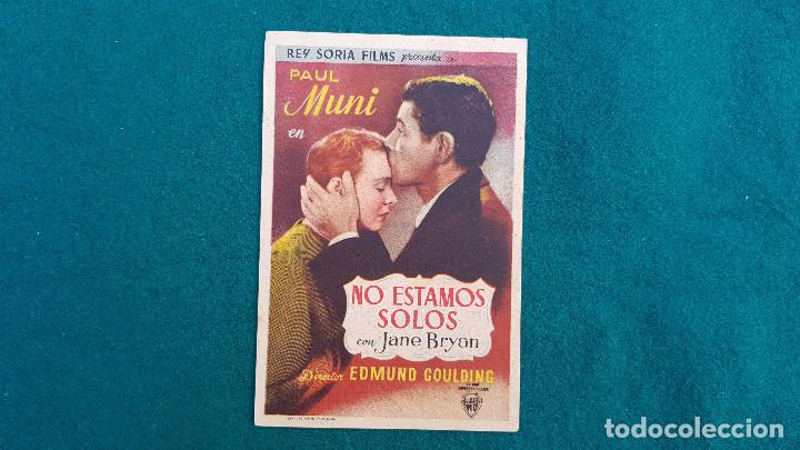 Cine: PROGRAMA DE MANO CINE NO ESTAMOS SOLOS (1947) CON CINE AL DORSO - Foto 1
