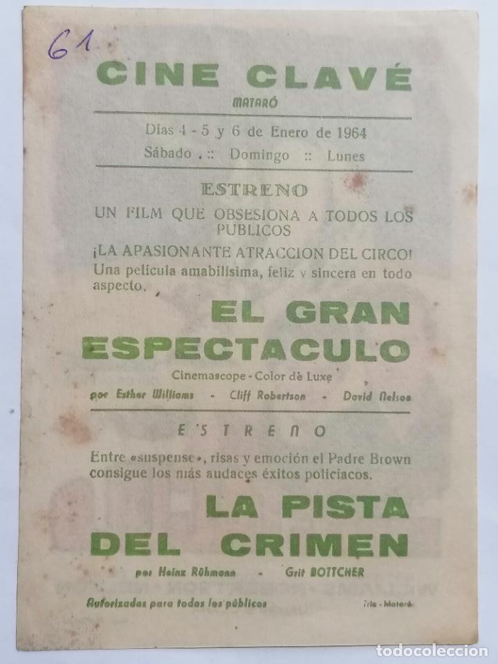 Cine: PROGRAMA DE CINE, EL GRAN ESPACTACULO, CINE CLAVE - MATARO, A&Ntilde;OS 60 - Foto 2