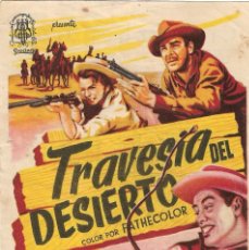 Cine: PN - PROGRAMA DE CINE - TRAVESÍA DEL DESIERTO - ROD CAMERON - CINE ECHEGARAY (MÁLAGA) - 1954.
