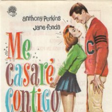 Cine: PN - PROGRAMA DE CINE - ME CASARÉ CONTIGO - ANTHONY PERKINS, JANE FONDA - TEATRO VILLAMARTA - 1962.