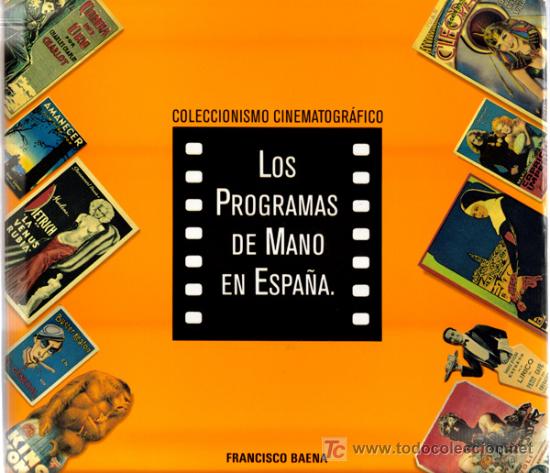 Cine: 5 EJEMPLARES DEL LIBRO LOS PROGRAMAS DE MANO EN ESPA&Ntilde;A de FRANCISCO BAENA 1&ordf; EDICION - Foto 1