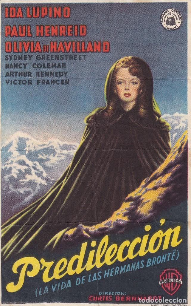 Folhetos de m&atilde;o de filmes antigos de cinema: PREDILECCION (LA VIDA DE LAS HERMANAS BRNTE) .- IDA LUPINO