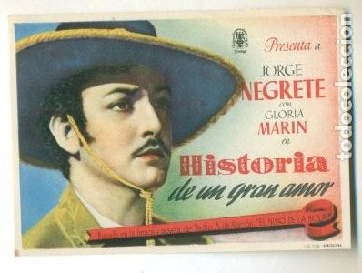 Cine: HISTORIA DE UN GRAN AMOR - NEGRETE - PROGRAMA ORIGINAL SIN PUBLICIDAD - IMPECABLE - Foto 1