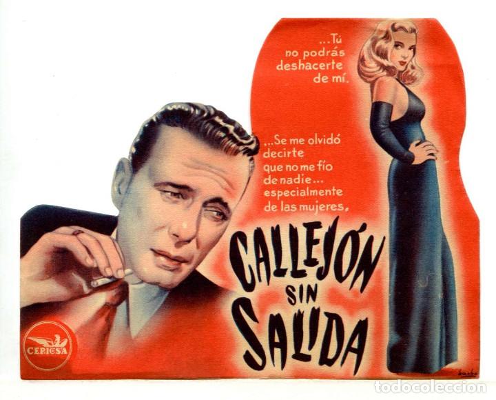 Cine: CALLEJ&Oacute;N SIN SALIDA, con Humphrey Bogard.