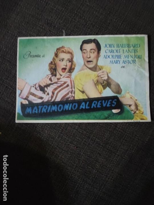  Foglietti di film di film antichi di cinema: ESTAMOS LIQUIDANDO. folleto de mano MATRIMONIO AL REVES , John Haubbard ,