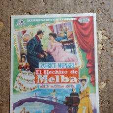Cine: FOLLETO DE MANO DE LA PELICULA EL HECHIZO DE MELBA CON PUBLICIDAD