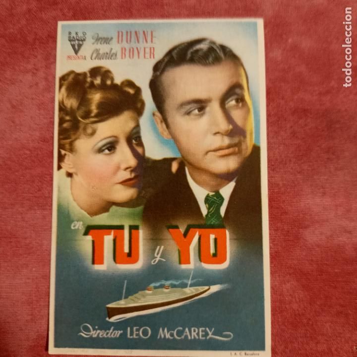Folhetos de m&atilde;o de filmes antigos de cinema: P4 TU Y YO - LOVE AFFAIR - LEO MCCAREY - IRENE DUNNE - CHARLES BOYER - LEE BOWMAN - ESTE ...