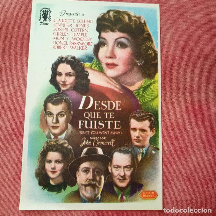 Folhetos de m&atilde;o de filmes antigos de cinema: P6 folleto de mano DESDE QUE TE FUISTE , Claudette Colbert , Jennifer Jones
