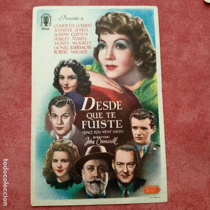 Folhetos de m&atilde;o de filmes antigos de cinema: P7 folleto de mano DESDE QUE TE FUISTE , Claudette Colbert , Jennifer Jones