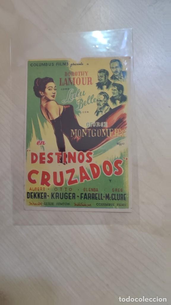 Folhetos de m&atilde;o de filmes antigos de cinema: folleto de mano DESTINOS CRUZADOS , Dorothy Lamour , George Montgomery