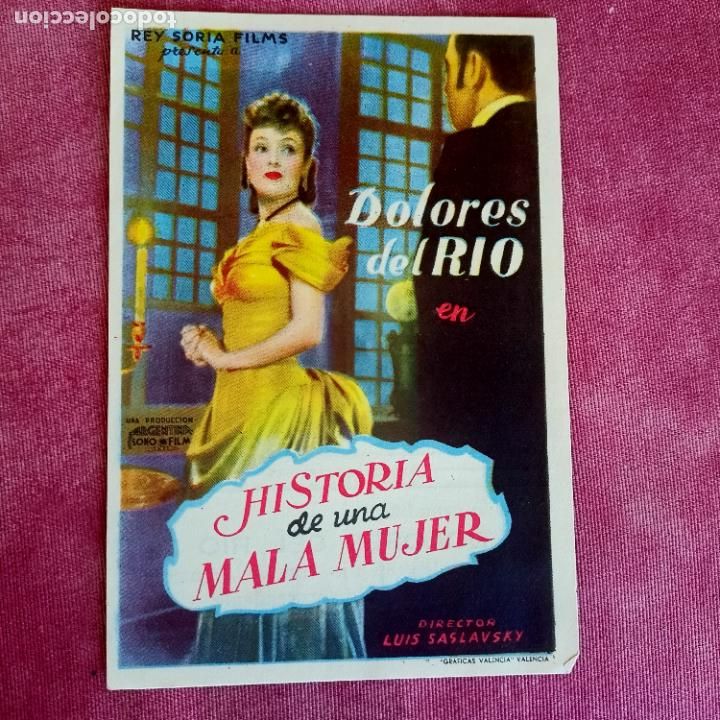 Folhetos de m&atilde;o de filmes antigos de cinema: P9 folleto de mano HISTORIA DE UNA MALA MUJER , Dolores Del Rio , 1950 cine mari