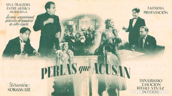Cine: PERLAS QUE ACUSAN. Programa con publicidad al dorso (ver imagen complementaria) - Foto 2