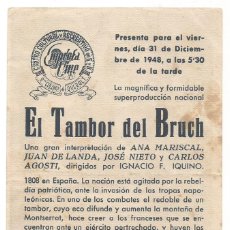 Cine: EL TAMBOR DEL BRUCH 31 DICIEMBRE 1948 CINE CULTURAL RECREATIVO DE E. D. STA COLOMA DE QUERALT. Lote 289675258