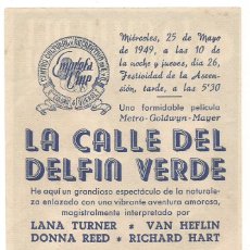 Cine: LA CALLE DEL DELFIN VERDE 1949 FESTIVIDAD DE LA ASCENSION CINE C. R. DE E. D. STA COLOMA DE QUERALT. Lote 289795203
