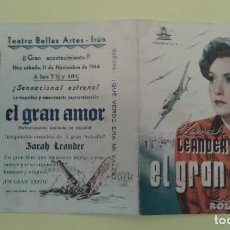 Cine: EL GRAN AMOR ZARAH LEANDER ORIGINAL DOBLE C.P. TEATRO BELLAS ARTES IRUN. Lote 298740413