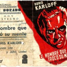 Cine: ¡SOLO RECOGIDA MADRID! FOLLETO ORIGINAL ”EL HOMBRE QUE TROCÓ SU MENTE...” (1936) / BORIS KARLOFF. Lote 299771858