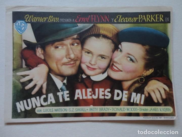 Cine: NUNCA TE ALEJES DE M&Iacute; - Foto 1