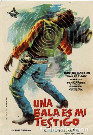 Flyers Publicitaires de films Anciens: PROGRAMA DE CINE. UNA BALA ES MI TESTIGO. PC-5208