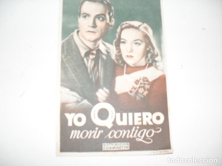Kino: programa de mano sencillo,sin texto publicitario .titulo YO QUIERO MORIR CONTIGO.