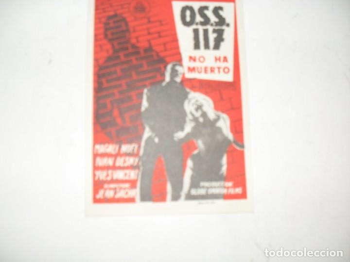 Cine: programa de mano sencillo,con texto publicitario .titulo: O.S.S. 117 NO HA MUERTO.