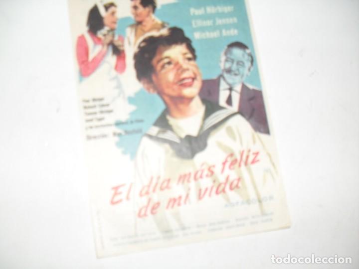 Cine: programa de mano sencillo,con texto publicitario .titulo:EL DIA MAS FELIZ DE MI VIDA.