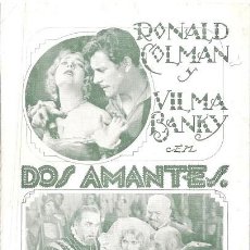 Cine: PTCC 114 DOS AMANTES PROGRAMA DOBLE URUGUAYO RONALD COLMAN VILMA BANKY. Lote 313160848