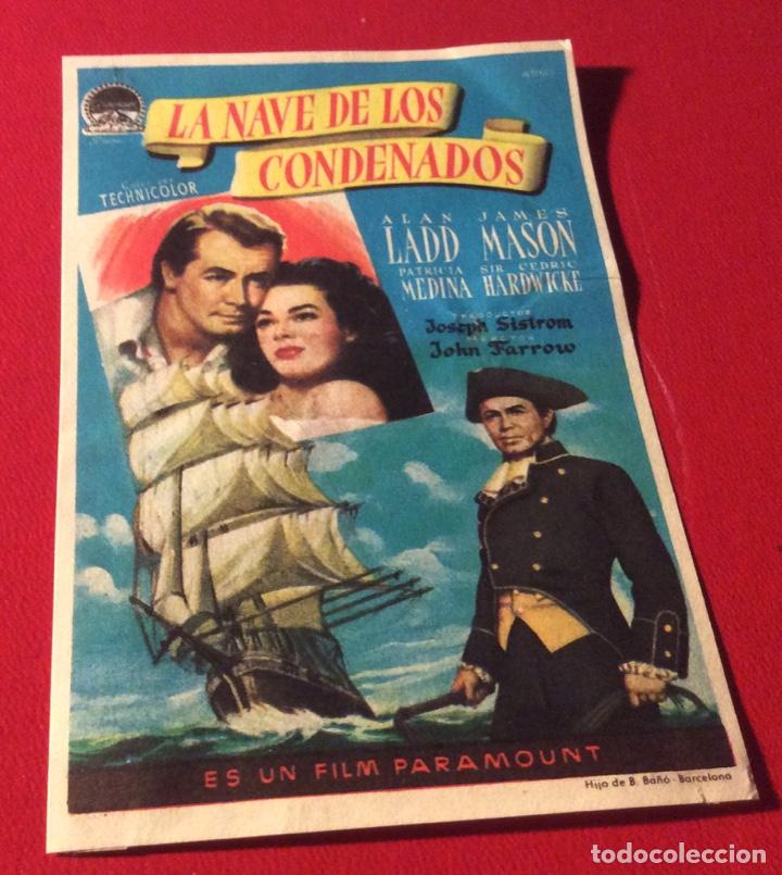 Cine: FOLLETO DE MANO LA NAVE DE LOS CONDENADOS. A. LADD. SIN PUBLICIDAD