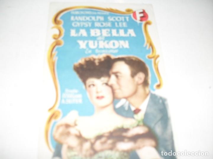 Cine: programa de mano sencillo,con texto publicitario.titulo:.LA BELLA DEL YUKON.