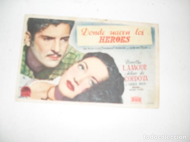 Cine: programa de mano sencillo,con texto publicitario.titulo:.DONDE NACEN LOS HEROES.